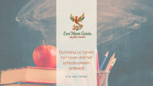Dumbing us Down: het boek dat het schoolsysteem ontleedt - Een Mooi Gezin