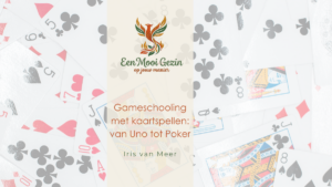 Gameschooling met kaartspellen: van Uno tot poker - Een Mooi Gezin