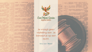 Je vraagt geen vrijstelling aan. Je beroept je op een recht. - Een Mooi Gezin