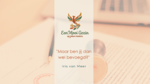 “Maar ben jij dan wel bevoegd?” - Een Mooi Gezin