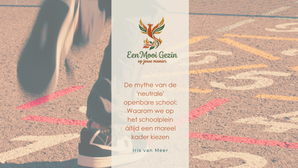 De mythe van de ‘neutrale’ openbare school: Waarom we op het schoolplein áltijd een moreel kader kiezen - Een Mooi Gezin