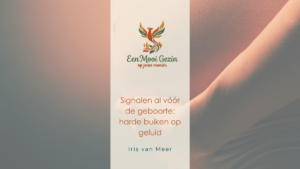 Signalen al vóór de geboorte: harde buiken op geluid - Een Mooi Gezin
