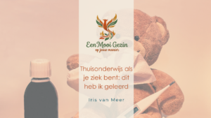 Thuisonderwijs als je ziek bent: dit heb ik geleerd - Een Mooi Gezin