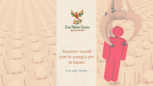 Waarom twaalf jaar te vroeg is om te kiezen - Een Mooi Gezin