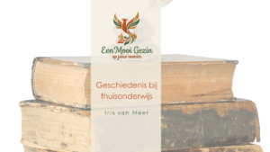 Geschiedenis bij thuisonderwijs - Een Mooi Gezin