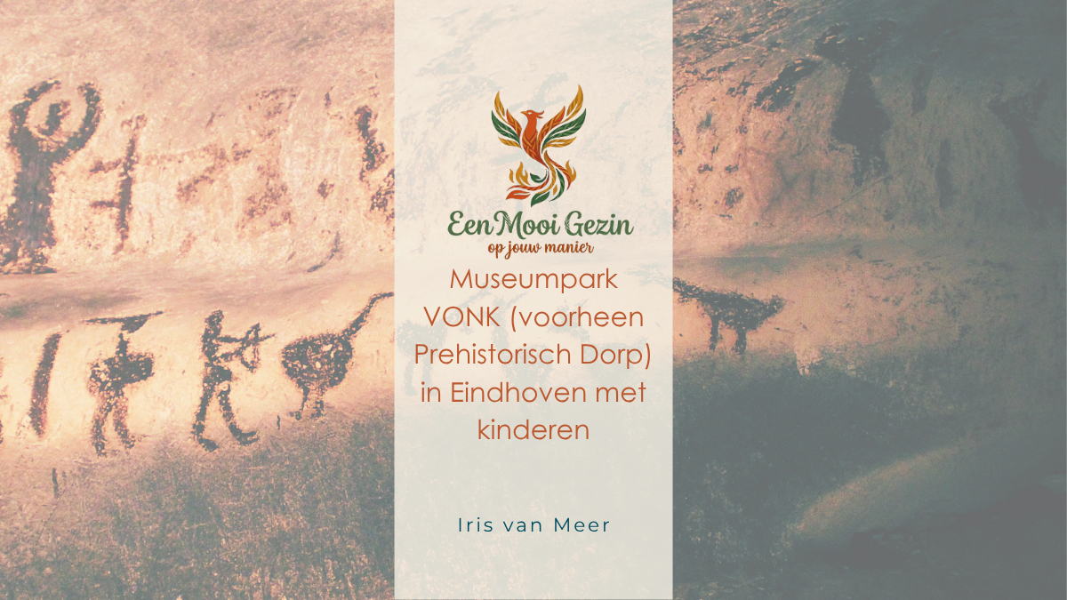 Museumpark VONK (voorheen Prehistorisch Dorp) in Eindhoven met kinderen